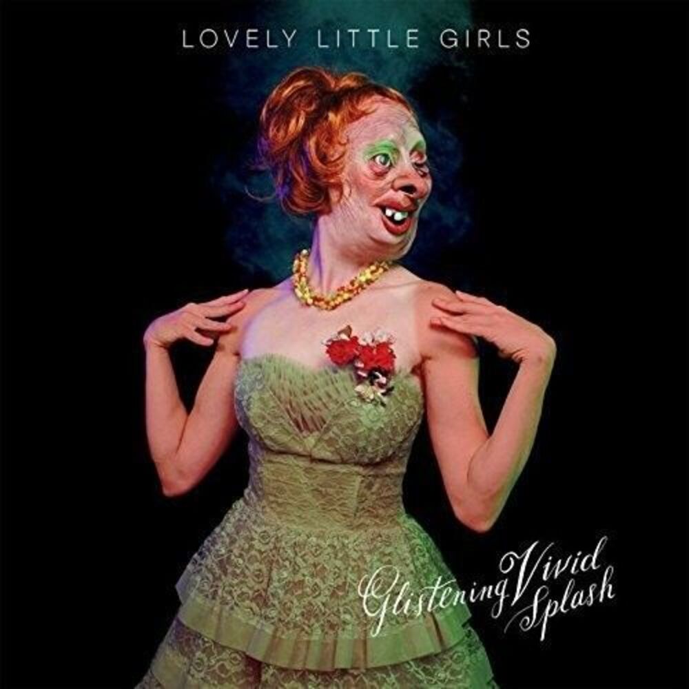 Lovely Little Girls - Glistening Vivid Splash  CD